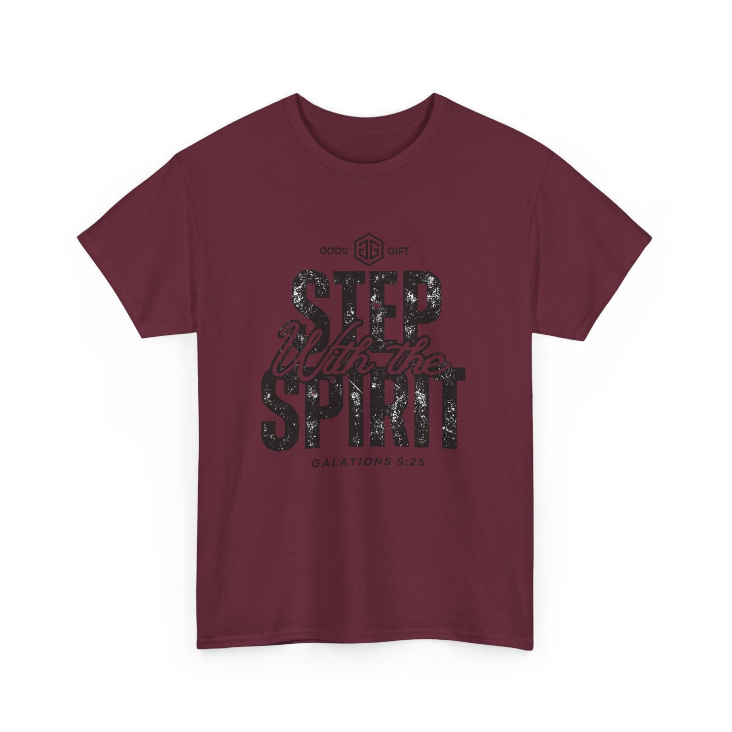 Step With the Spirit T-Shirt — Christian Faith Tee (Galatians 5:25)
