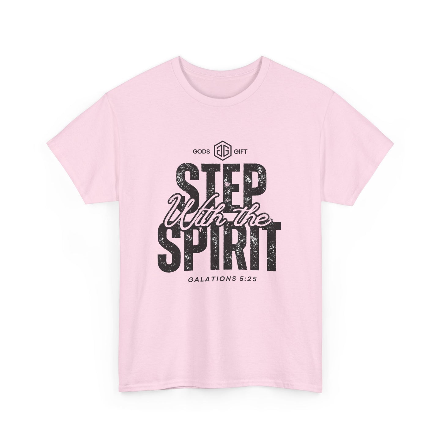 Step With the Spirit T-Shirt — Christian Faith Tee (Galatians 5:25)