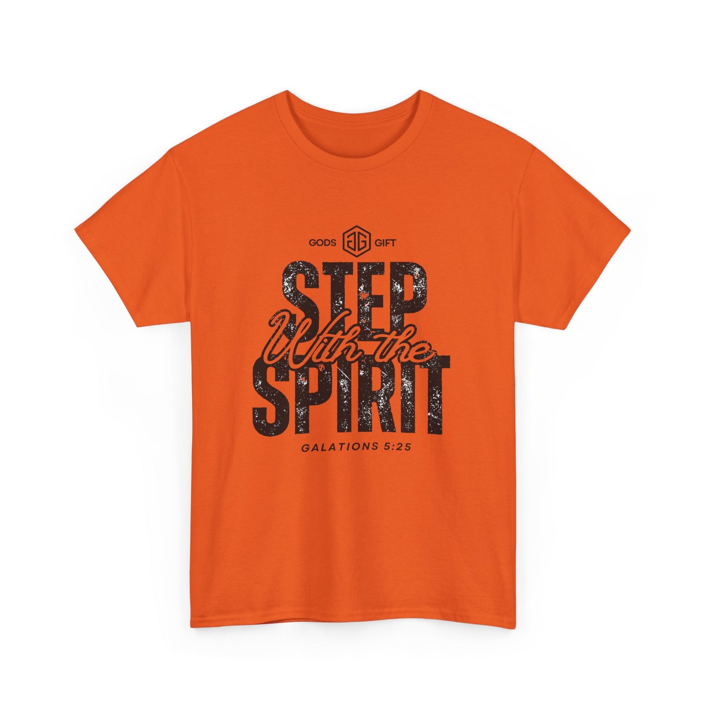 Step With the Spirit T-Shirt — Christian Faith Tee (Galatians 5:25)