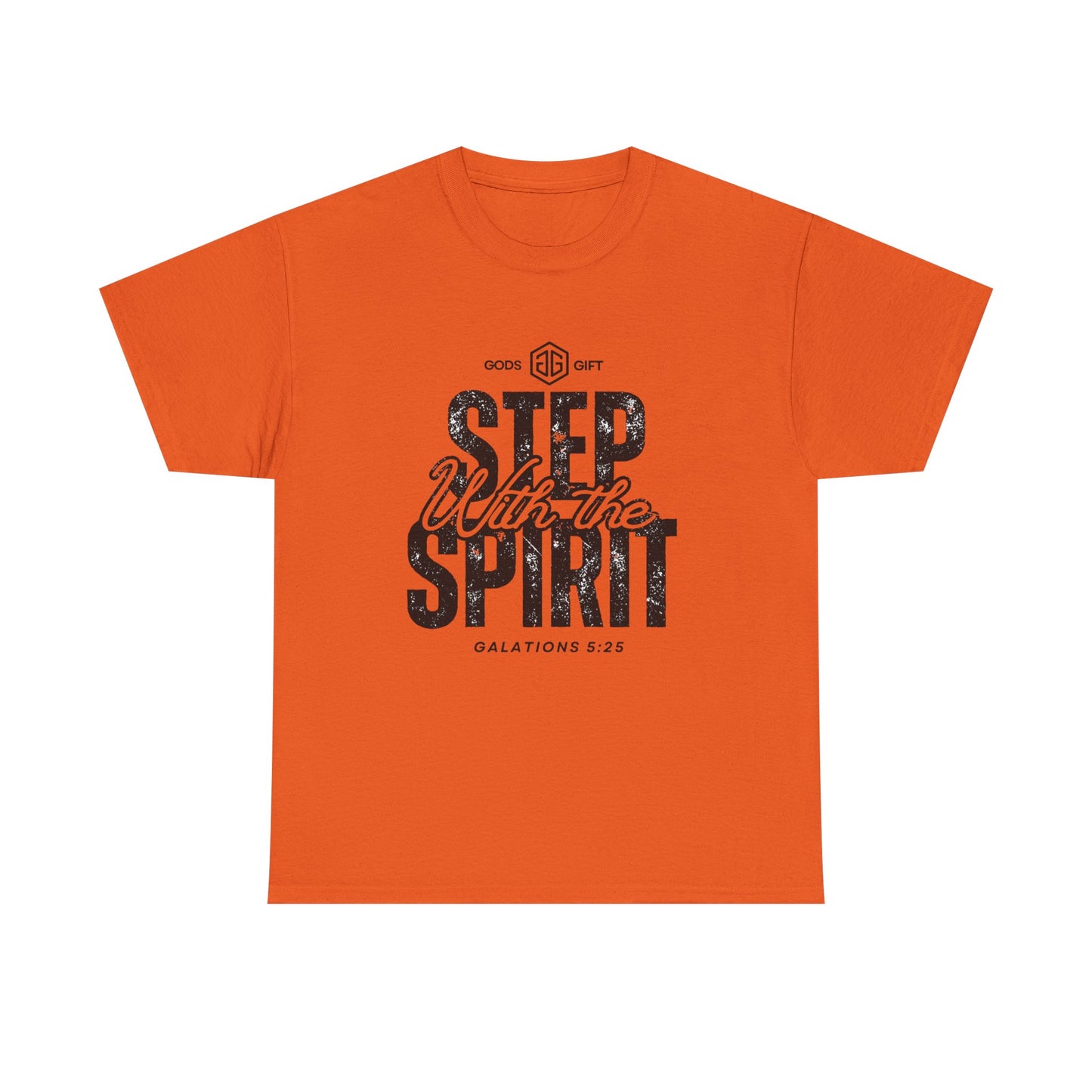 Step With the Spirit T-Shirt — Christian Faith Tee (Galatians 5:25)