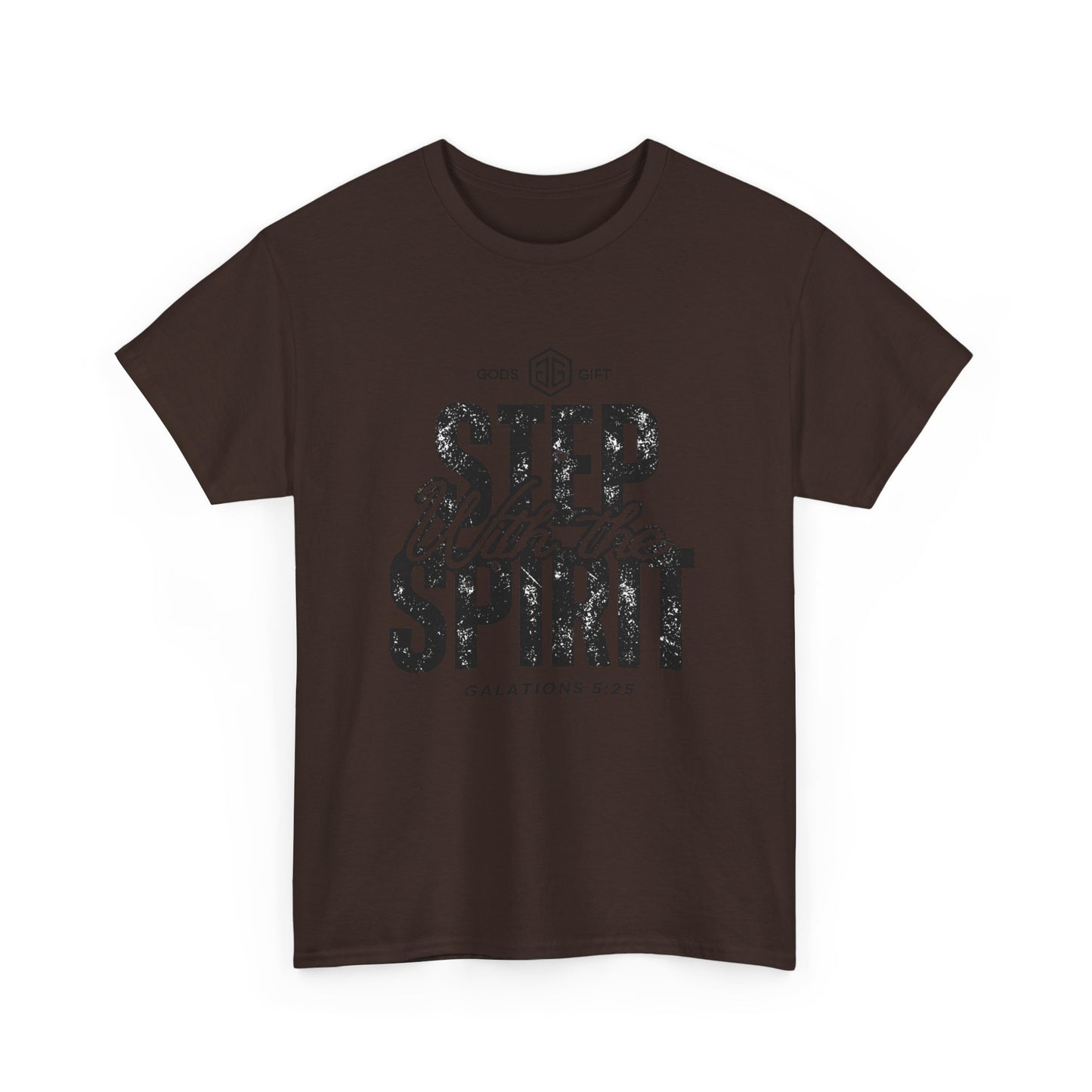 Step With the Spirit T-Shirt — Christian Faith Tee (Galatians 5:25)