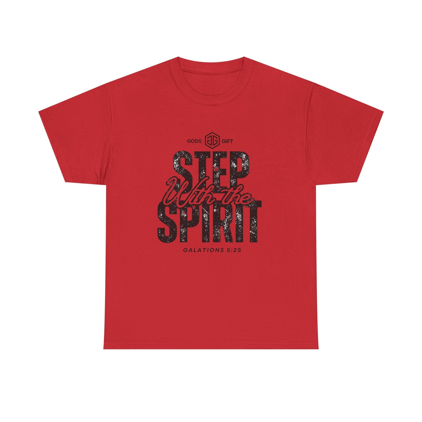 Step With the Spirit T-Shirt — Christian Faith Tee (Galatians 5:25)